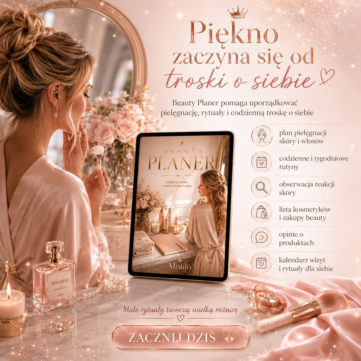 Kompletny planer pielęgnacji, rytuałów i codziennej troski o siebie